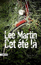 cet été là -Lee Martin